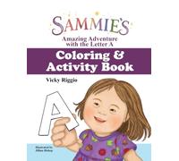 Sammie's Amazing Adventure with the Letter A: Coloring & Activity Book (A Books - Sammie)