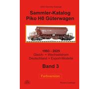 Sammler-Katalog Piko Spur H0 Güterwagen 2025 Farbversion: Band 3, Gleich- + Wechselstrom, Deutschland + Export-Modelle