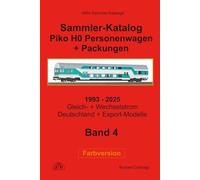 Sammler-Katalog Piko Spur H0 Personenwagen + Packungen 2025 Farbversion: Band 4, Gleich- + Wechselstrom, Deutschland + Export-Modelle