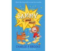 Sammy And The Gold Heist (ebook)