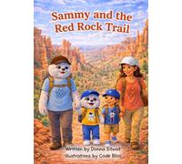 Sammy and the Red Rock Trail (The Sammy Stories)
