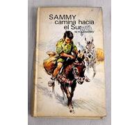 Sammy camina hacia el sur