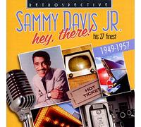 Sammy Davis Jr. : Hey, There!