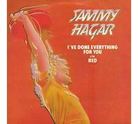 Sammy Hagar - I've Done Everything For You