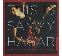 Sammy Hagar - Sammy Hagar - This Is Sammy Hagar: When The Party Started Vol.1 (Cd)