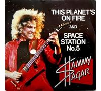 Sammy Hagar - Sammy Hagar - This Planet's On Fire (Burn In Hell) / Space Station No. 5 - Capitol Records