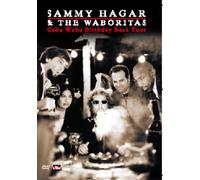 Sammy Hagar & The Waboritas - Cabo Wabo Birthday Bash Tour [Alemania] [DVD]