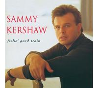 Sammy Kershaw^George Jones - Feelin Good Train
