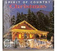 SAMMY KERSHAW, RICKY SKAGGS KEITH WHITLEY, LORRIE MORGAN, WILLIE NELSON - Spirit of Country Christmas (UK Import)