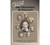 Sammy: Niño Sobreviviente del Holocausto