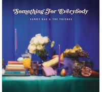 Sammy Rae & The Friends - Something for Everybody