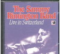 Sammy Rimington Band - Live in Switzerland