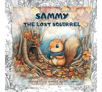 Sammy the Lost Squirrel: Coloring story