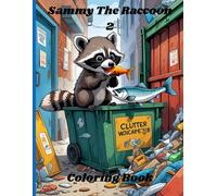 Sammy The Raccoon 2 Coloring Book