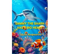 Sammy the shark has a big heart