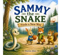 Sammy the Snake Finds a New Way (Little Hearts Collection)