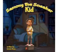 Sammy the Sneaker Kid