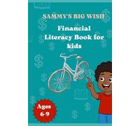SAMMY'S BIG WISH: Financial Literacy Book for kids