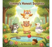 Sammy's Honest Surprise: A Sweet Story of Friendship with Coloring Pages and Activities