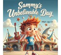 Sammys Unbelievable Day: A Trip to Ripley's Believe It or Not! (Stars, Stripes & Sammy)
