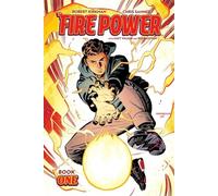 Samnee, Chris - Fire Power By Kirkman & Samnee Book 1