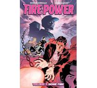 Samnee, Chris - Fire Power by Kirkman & Samnee, Volume 2: Home Fire