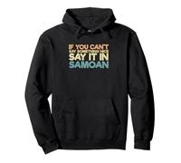 Samoa Humor Divertido Samoano Si No Puedes Decir Algo Bonito Sudadera con Capucha