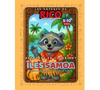 Samoa - Livre de coloriage éducatif pour enfants (5-10 ans) | Les Voyages de Rico le Raton Laveur - Volume 6