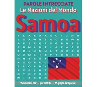 Samoa - Parole Intrecciate: Passatempo senza schermo per relax e concentrazione (Parole Intrecciate - Le Nazioni del Mondo - Giochi educativi per ... e parole da ogni angolo del pianeta)