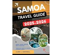 SAMOA TRAVEL GUIDE 2025-2026 (The Explorer's Library: Adventures Across Continents)