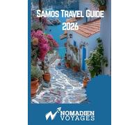 Samos Travel Guide 2026: Beaches, Ancient Wonders, Village Culture, Local Food, and Smart Travel Tips for the Greek Island