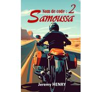 Samoussa: Nom de Code 2 (Beaucourt)