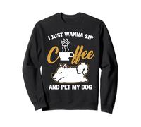Samoyed I Just Wanna Sip Coffee Pet My Dog Funny Dogs Sudadera