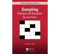 Sampling: Design and Analysis (Chapman & Hall/CRC Texts in Statistical Science)