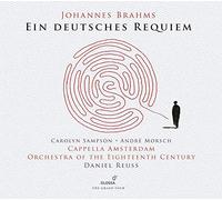 Cappella Amsterdam, Andre Morsch, Orchestra Of The Eighteenth Century, Carolyn Sampson - Brahms: Requiem Aleman/ Sampson-Reus