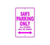 Sam's Parking Only All Others Will Be Towed Señal de advertencia de metal para el hogar, letrero de estaño rosa, 8 x 12 pulgadas