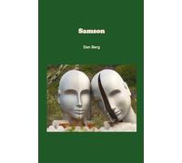 Samson: 3 (Kings, Heroes and Mentors of the Promised Land)