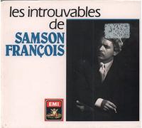 Samson François - Les Introuvables de Samson François