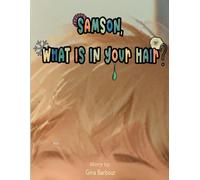 Samson, What is in Your Hair?