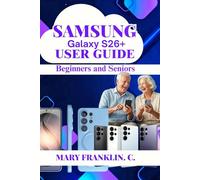 Samsung Galaxy S26+ User Guide: Master Gaming Performance, and Thermal Management