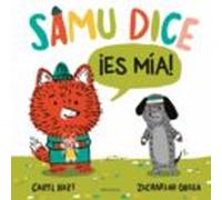 Samu dice ¡Es mía!