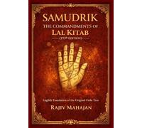 Samudrik - The Commandments of Lal Kitab (1939 Edition): English Translation of Original Urdu Text
