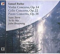 Samuel Barber - Violin Concerto Op.14, Cello Concerto Op. 22, Piano Concerto Op. 38
