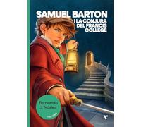 Samuel Barton i la conjura del Francis College (Nueve alas)