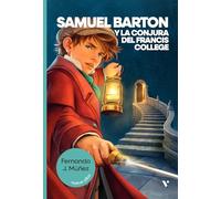 Samuel Barton y la conjura del Francis College (Nueve alas)