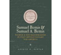 Samuel Bemis & Samuel A. Bemis
