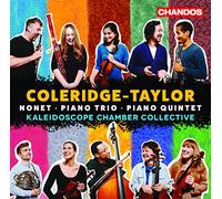 Samuel Coleridge-Taylor: Nonet, Piano Trio, Piano Quintet