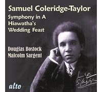 Samuel Coleridge-Taylor : Symphonie, op. 8 - Hiawatha's Wedding Feast. Bostock, Sargent.