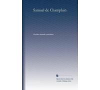 Samuel de Champlain (French Edition)