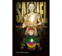 Samuel: El fracaso de un héroe